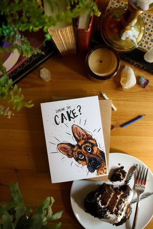 Someone Say Cake? - Greeting card - Available at 33rd St. Location
