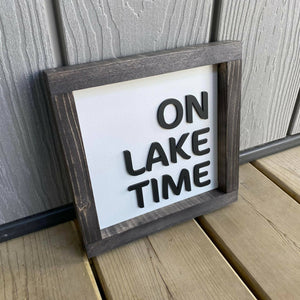 On Lake Time 3D Sign