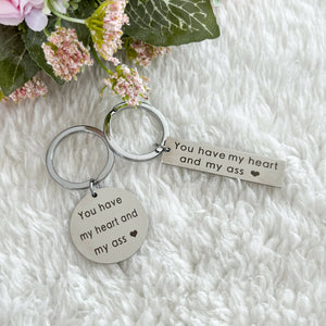 KEYCHAIN - You have my heart and my ass (round)