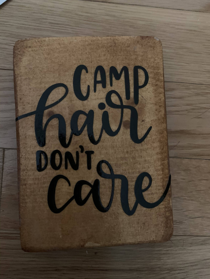 Camp hair don’t care mini sign